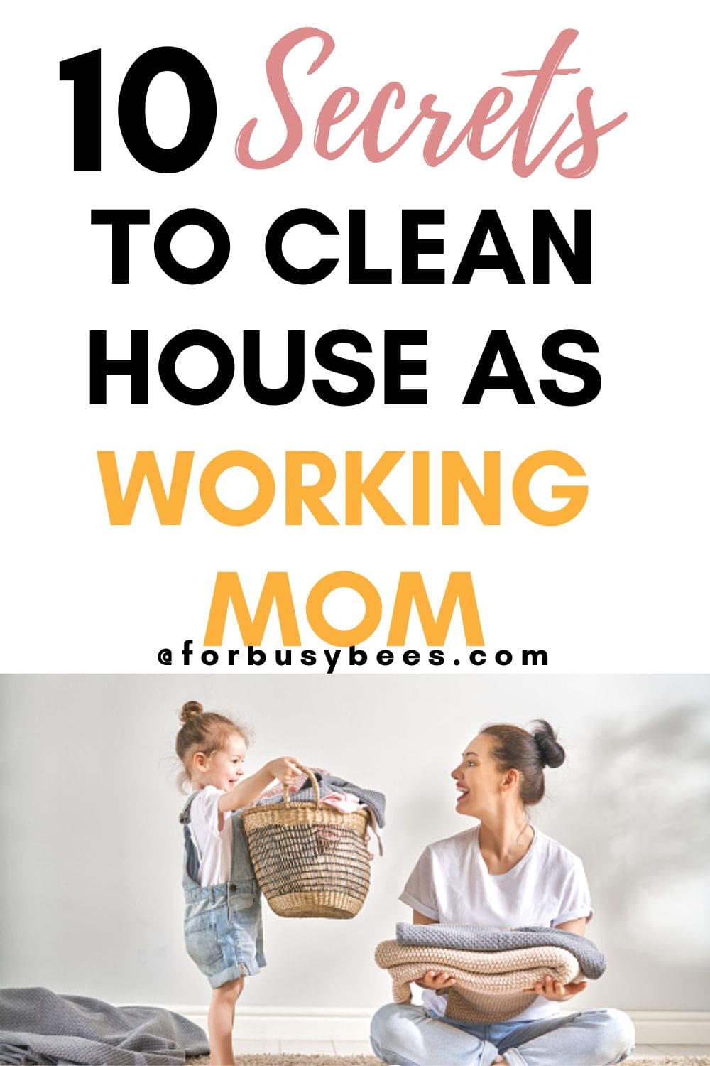 10 Simple working mom cleaning hacks for a tidy house - For Busy Bee's