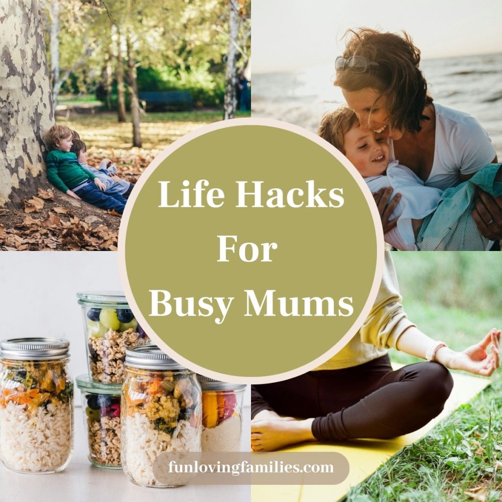 22 Smart Ways to Make Life Easier for Busy Moms - Fun Loving Families