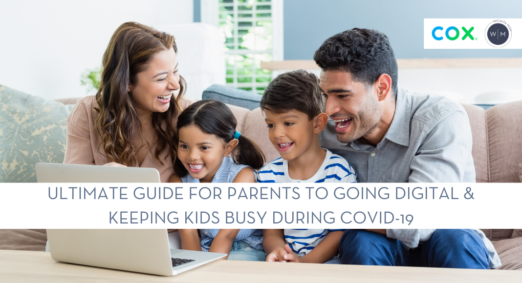 Ultimate Guide for Parents Going Digital and Keeping Kids Busy at Home ...